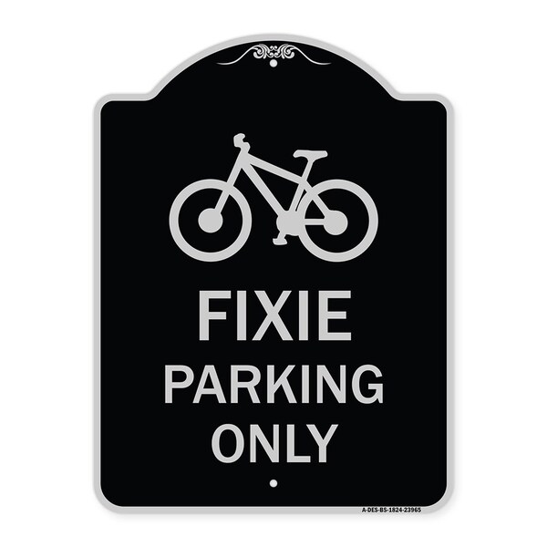 Signmission Fixie Parking Only Heavy-Gauge Aluminum Architectural Sign, 18" L, 24" H, BS-1824-23965 A-DES-BS-1824-23965 - main